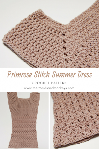 Primrose Stitch Summer Dress Crochet Pattern • Mermaids & Monkeys