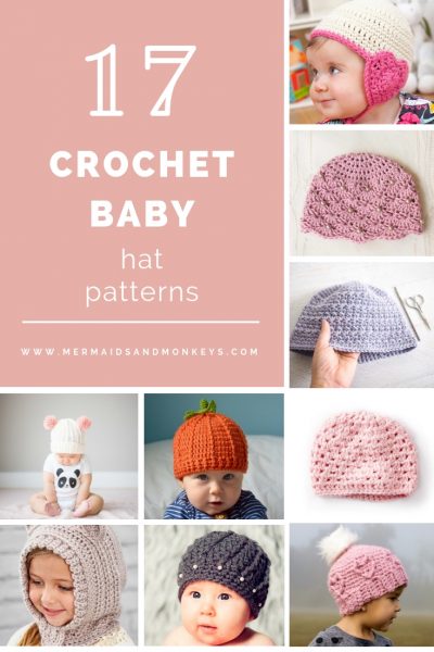 17 Crochet Baby Hat Patterns • Mermaids & Monkeys