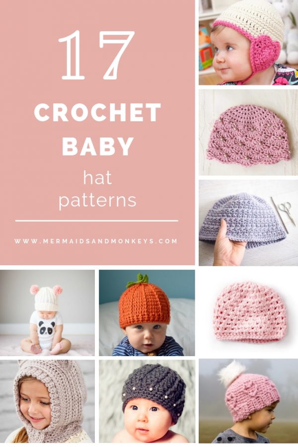 17 Crochet Baby Hat Patterns • Mermaids & Monkeys