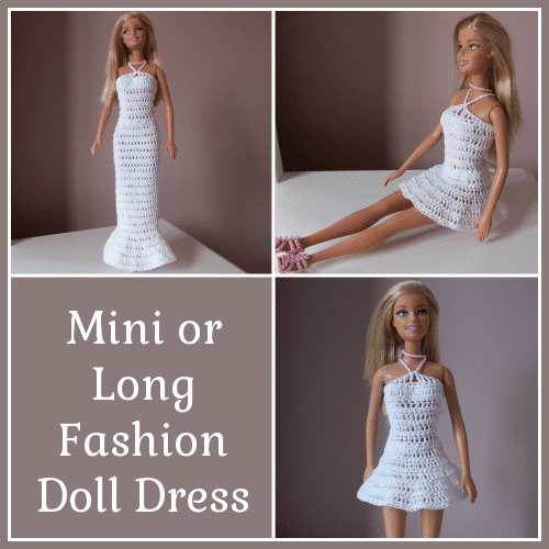Mini or Long Crochet Fashion Doll Dress